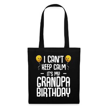 Grandpa Birthday I Can't Keep Calm - Stoffbeutel - Schwarz - Vorne
