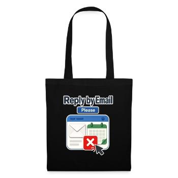 Arbeitsplatzhumor Antwort per E-Mail Bitte, Kalender De - Stoffbeutel - Schwarz - Vorne