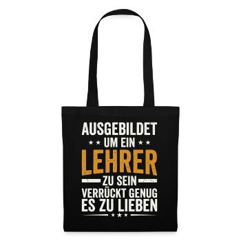 ausgebildet um ein lehrer zu sein  - Stoffbeutel - Schwarz - Vorne