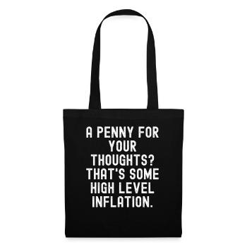 High Level Inflation Penny Quote - Tote Bag - black - Front