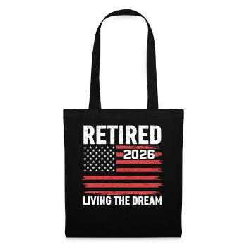 Retired 2026 Living The Dream - Stoffbeutel - Schwarz - Vorne