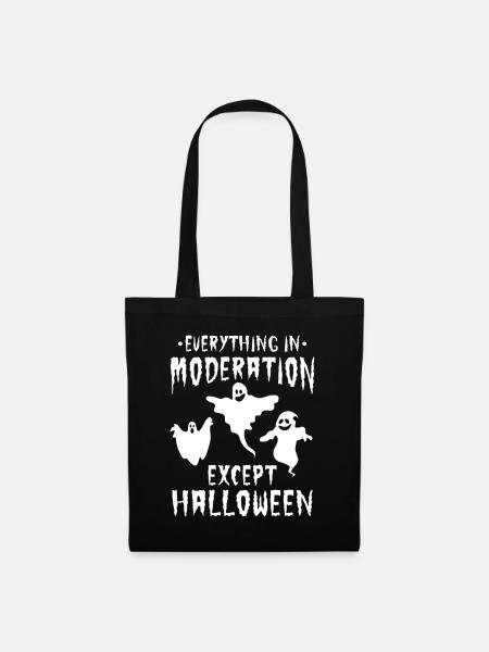 Halloween Party - Everything In Moderation Except - Stoffbeutel - Schwarz