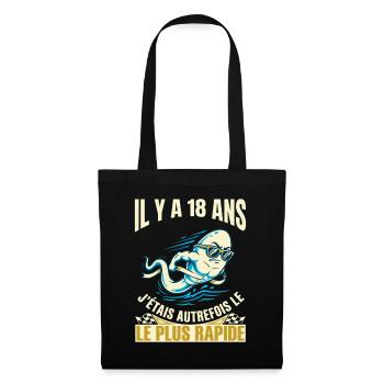 Anniversaire 18 Ans Humour Le Plus Rapide - Sac en tissu - noir - Devant