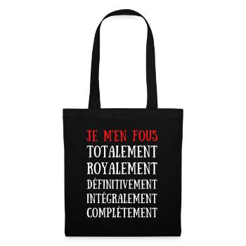Je M'en Fous Totalement .. Complétement - Sac en tissu - noir - Devant