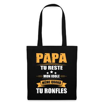 Papa Ronfleur, Tee Shirt Humour Cadeau Papa Drôle - Sac en tissu - noir - Devant