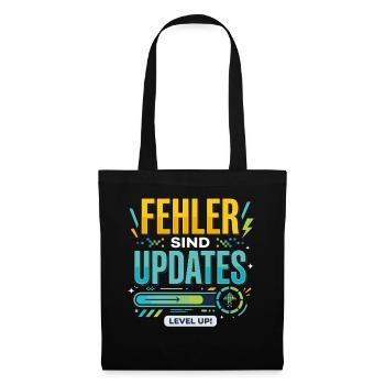 Fehler Werden Updates Level Up - Stoffbeutel - Schwarz - Vorne