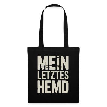Mein Letztes Hemd Steuern Steuerzahler Inflation - Stoffbeutel - Schwarz - Vorne