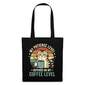 Katzenkaffee Level: Geduld Vom Kaffee - Stoffbeutel - Schwarz - Vorne