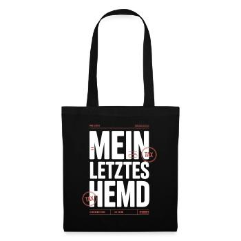 Mein Letztes Hemd Steuern Steuerzahler Inflation - Stoffbeutel - Schwarz - Vorne