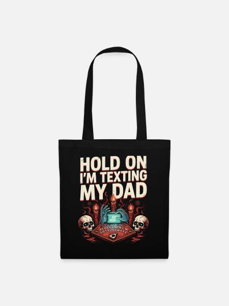 Warte, ich schreibe meinem Vater Halloween-Okkult - Stoffbeutel - Schwarz
