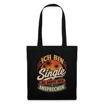 Ich bin Single, sprich mich an - Stoffbeutel - Schwarz - Vorne