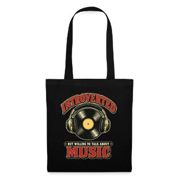 Introverted But Willing To Talk About Music Shirt - Stoffbeutel - Schwarz - Vorne