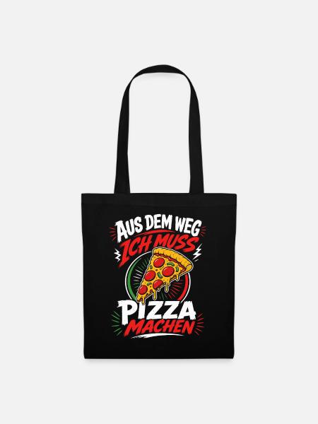 Aus dem Weg ich muss Pizza machen - Stoffbeutel - Schwarz