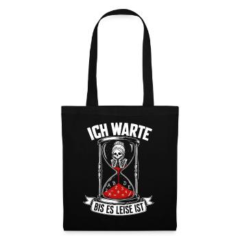 Ich warte bis es leise ist Lehrer - Stoffbeutel - Schwarz - Vorne