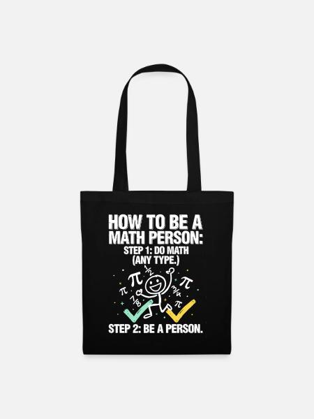 Wie man ein Mathe-T-Shirt wird - Stoffbeutel - Schwarz
