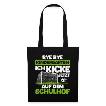 Kindergarten Schulhof Fußball Lustiger Spruch - Stoffbeutel - Schwarz - Vorne
