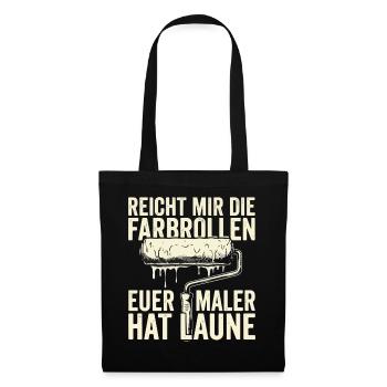 Reich Mir Die Farbrolle Der Maler Hat - Stoffbeutel - Schwarz - Vorne