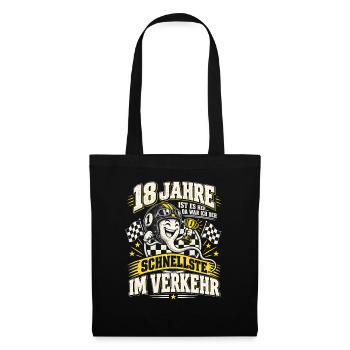 18. Geburtstag Der Schnellste Im Verkehr Lustig - Stoffbeutel - Schwarz - Vorne