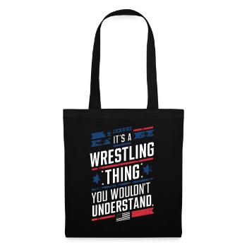 Das ist eine Wrestling-Sache, die du nicht verstehen würdest - Stoffbeutel - Schwarz - Vorne