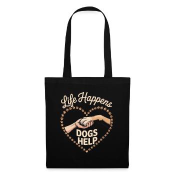Life Happens Hunde helfen Hundeliebhaber-Design - Stoffbeutel - Schwarz - Vorne