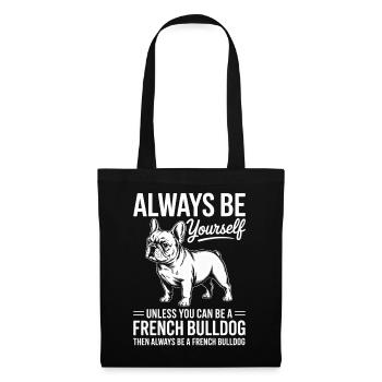 Französische Bulldogge Fun French Bulldog Geschenk - Stoffbeutel - Schwarz - Vorne