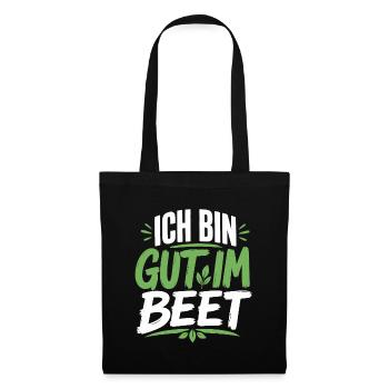 Ich bin gut im Beet Gärtner - Stoffbeutel - Schwarz - Vorne