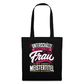 Keine Frau mit Meistertitel - Stoffbeutel - Schwarz - Vorne