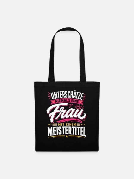 Keine Frau mit Meistertitel - Stoffbeutel - Schwarz