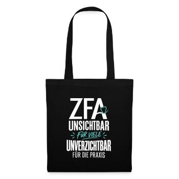ZFA – unsichtbar für viele, unverzichtbar für die  - Stoffbeutel - Schwarz - Vorne