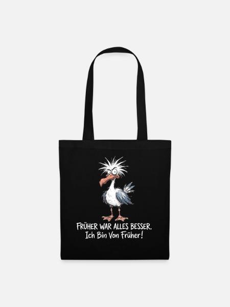 Früher War Alles Besser Möwe Lustig Spruch - Stoffbeutel - Schwarz