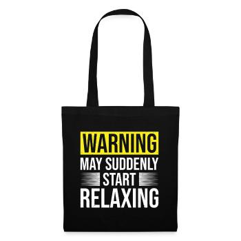 Pilates Enthusiasts May Suddenly Start Relaxing - Stoffbeutel - Schwarz - Vorne