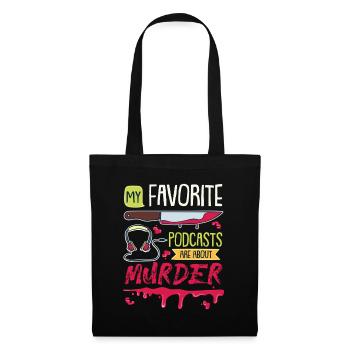 Lieblingspodcast Über Mord - Stoffbeutel - Schwarz - Vorne