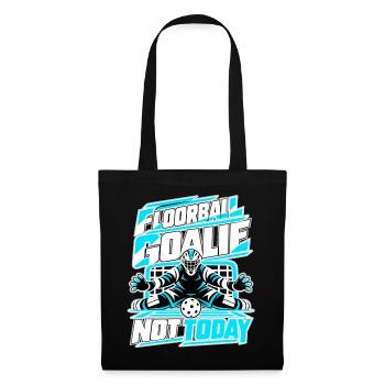 Floorball Goalie Not Today - Stoffbeutel - Schwarz - Vorne