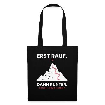 Erst rauf, dann runter | Skitour - Stoffbeutel - Schwarz - Vorne