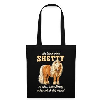 Shetty Shetland Pony – Lustiger Pferdespruch - Stoffbeutel - Schwarz - Vorne