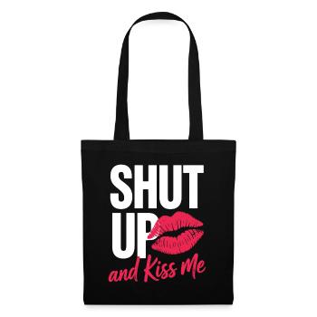 Shut Up And Kiss Me Küss Mich Einfach Valentinstag - Stoffbeutel - Schwarz - Vorne