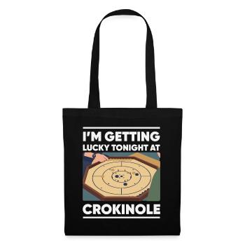 I'm Getting Lucky Tonight – Crokinole Spieler - Stoffbeutel - Schwarz - Vorne