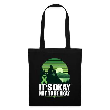 IT'S OKAY NOT TO BE OKAY – Mentale Gesundheit Bewu - Stoffbeutel - Schwarz - Vorne