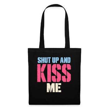 Shut Up And Kiss Me Küss Mich Einfach Valentinstag - Stoffbeutel - Schwarz - Vorne
