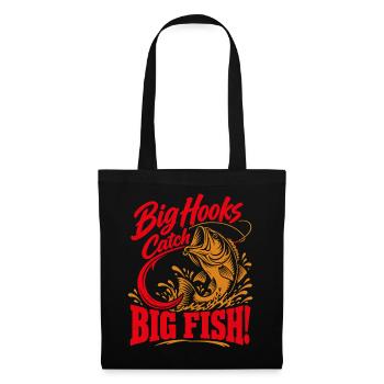 Big Hooks Catch Big Fish – Angler Spruch - Stoffbeutel - Schwarz - Vorne