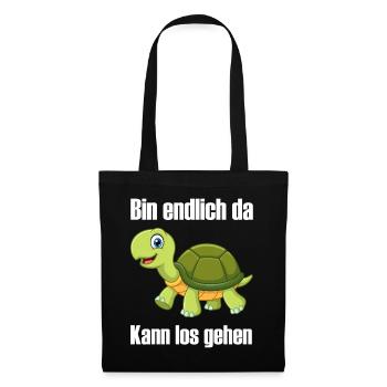 Bin endlich da kann los gehen lustige Schildkröte - Stoffbeutel - Schwarz - Vorne