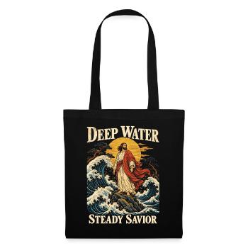 Deep Water Steady Savior Christian Faith Jesus - Stoffbeutel - Schwarz - Vorne