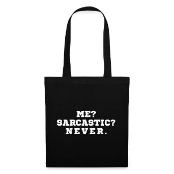 Moi sarcastique jamais - Sac en tissu - noir - Devant