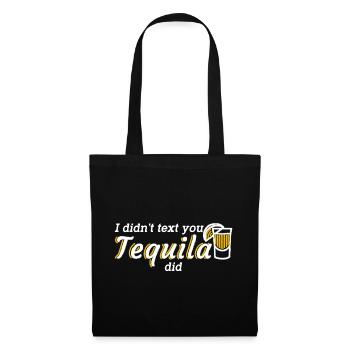 Je ne t’ai pas envoyé de texto, Tequila en a fait 2 - Sac en tissu - noir - Devant