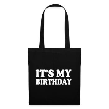 It's my birthday - Tote Bag - black - Front