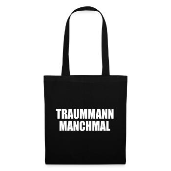 traummann manchmal - Stoffbeutel - Schwarz - Vorne