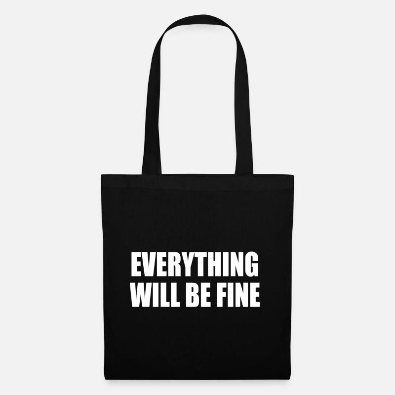 everything will be fine - Stoffbeutel - Schwarz