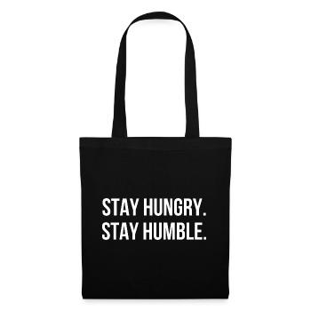 STAY HUNGRY. STAY HUMBLE. | Greyline Official - Tote Bag - black - Front