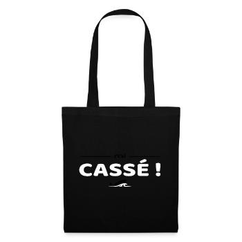 J'tai cassé ! Réplique culte Brice de Nice - Sac en tissu - noir - Devant