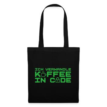 Informatik Verwandle Kaffee in Code Programmierer - Stoffbeutel - Schwarz - Vorne